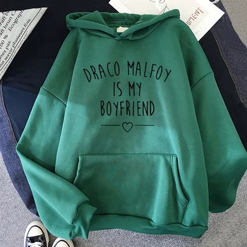 Draco Malfoy เป็นแฟนของฉันอักษรพิมพ์ผู้หญิงเสื้อฮู้ดสีเขียวฉันจะไม่ชวนเธอไปเที่ Sudaderas Hoodies ใหม่แฟชั่น Harajuku Sweatshirts ใส่ฮู้ดหรอ