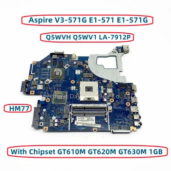 Q5WVH Q5WV1 LA-7912P สำหรับ Acer อยาก V3-571G E1-571 E1-571G E1-531G แล็ปท็อป Motherboard กับ GT610M GT620M GT630M GT710M ตัวประมวลผลกราฟิก